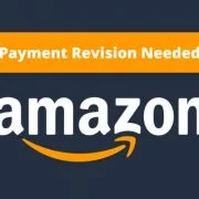 Amazon payment revision needed