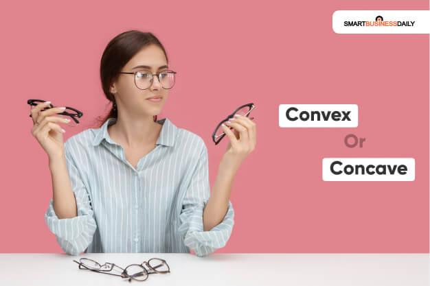 Are Convex Lenses Better Than Concave
