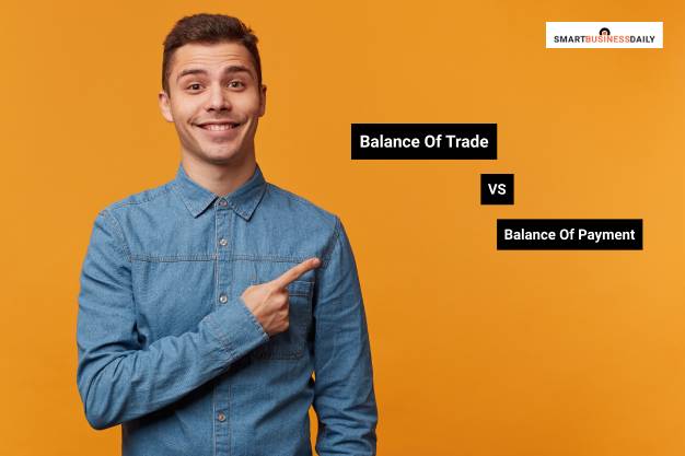 Balance Of Trade Vs Balance Of Payment