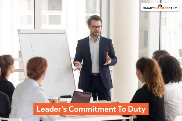 Leader's Commitment To Duty
