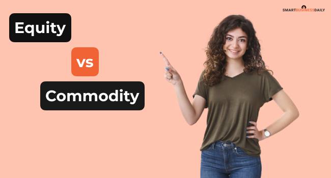 equity vs commodity