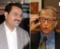 Gautam Adani is now becoming wealthy as the Bill Gates