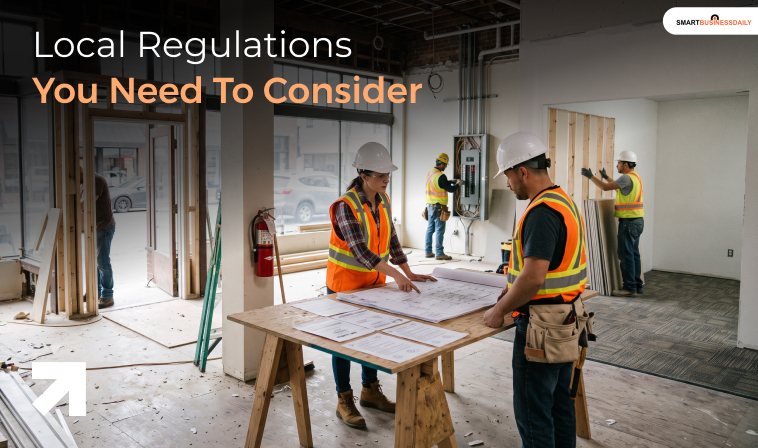 Local Regulations You Need To Consider