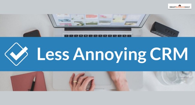 less annoying crm