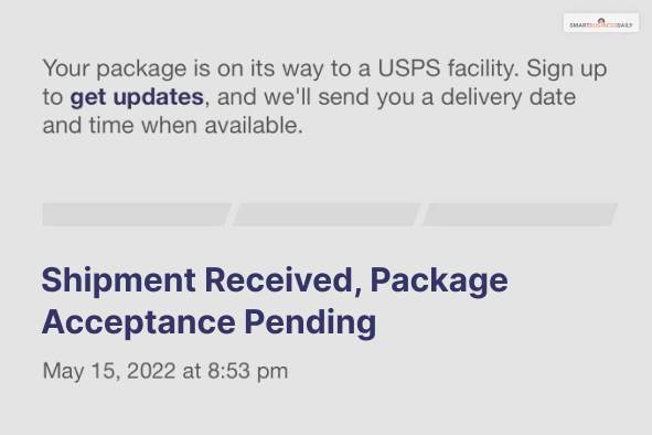Shipment Received, Package Acceptance Pending