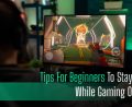 Online Gaming tips