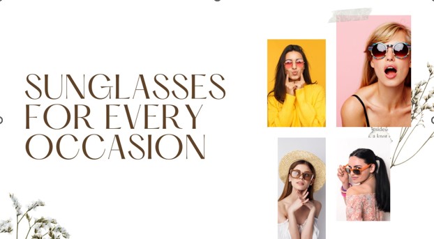 Perfect Pair Of Sunglasses For Every Occasion