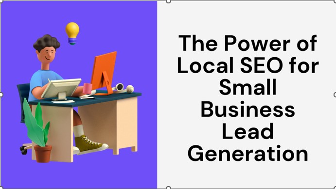 How Local SEO Can Help Small Businesses Generate Leads