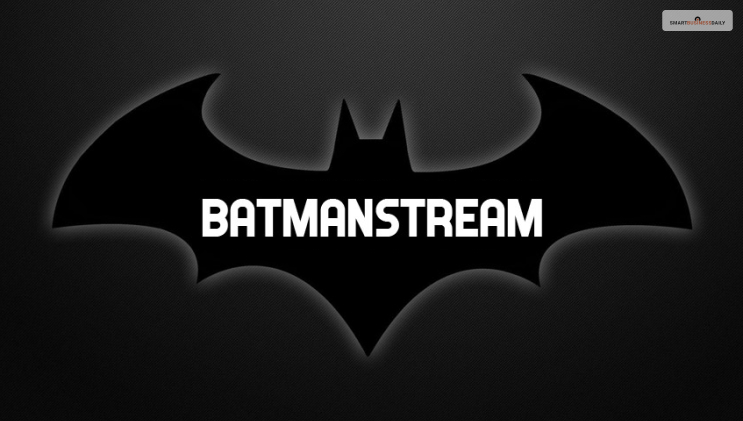 BatmanStream