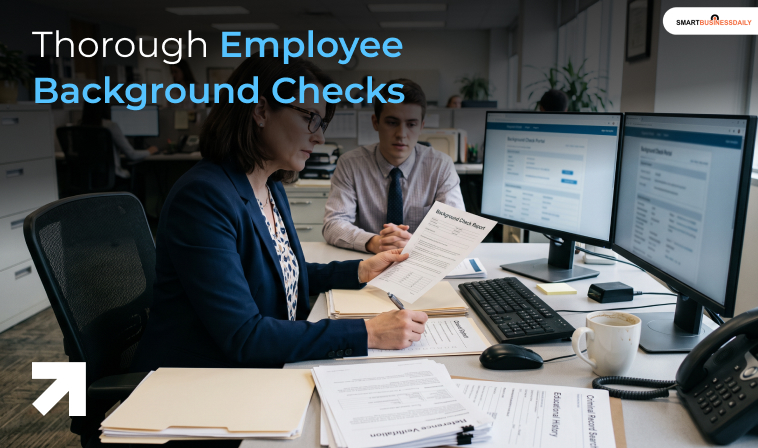 Thorough Employee Background Checks