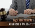 Legal Requirements To Start A Business