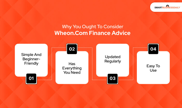 Why You Ought to Consider Wheon.com Finance Advice