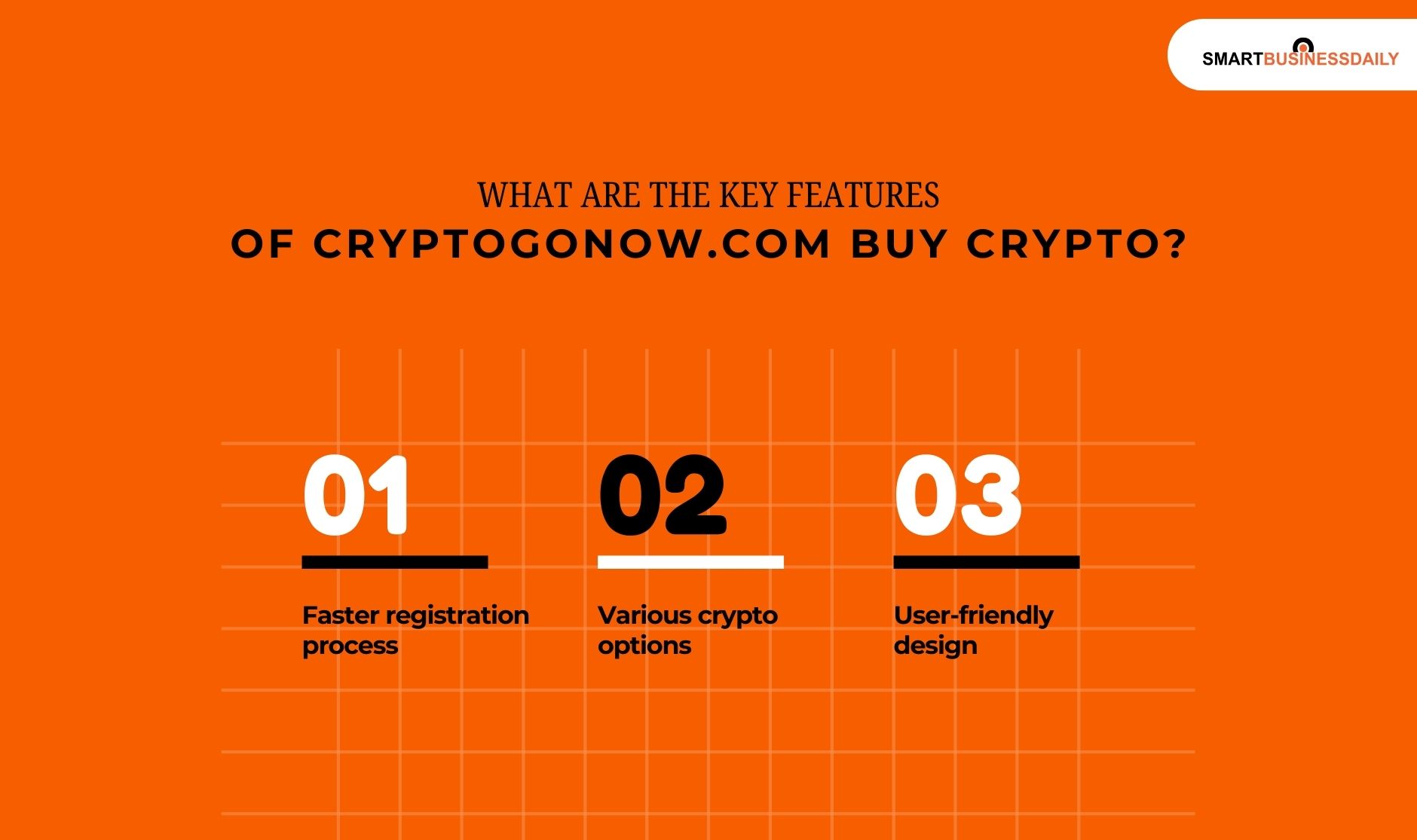 What Are The Key Features Of Cryptogonow.com Buy Crypto