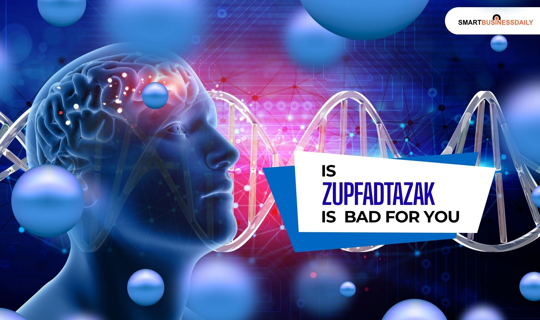 Is zupfadtazak bad for you