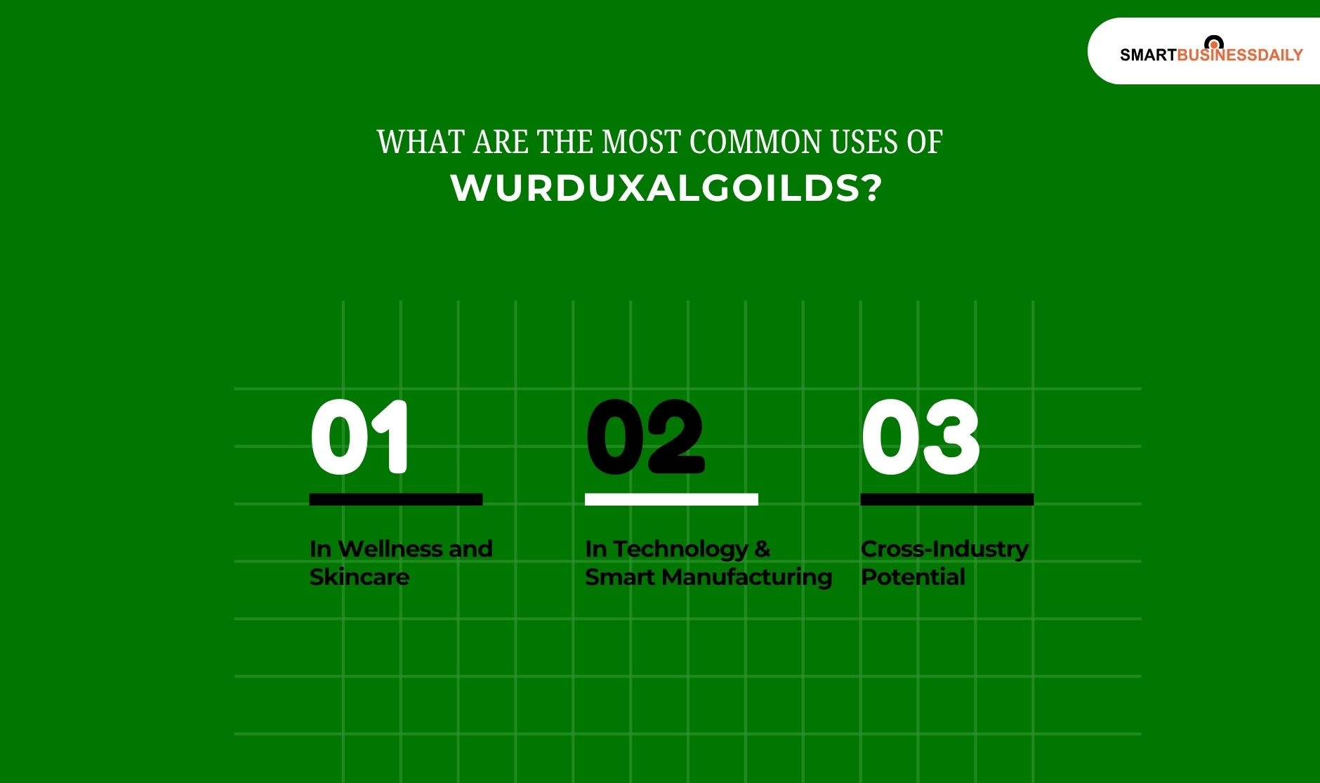 What Are The Most Common Uses Of Wurduxalgoilds
