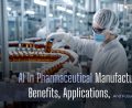 AI in pharmaceutical manufacturing