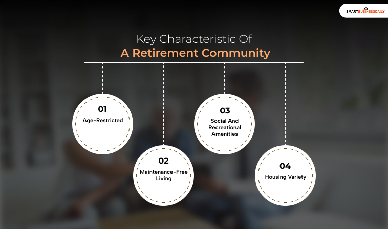 Key Characteristic Of A Retirement Community