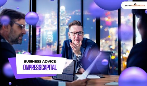 business advice onpresscapital