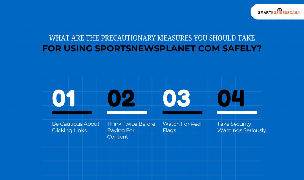 What Are The Precautionary Measures You Should Take For Using Sportsnewsplanet Com Safely