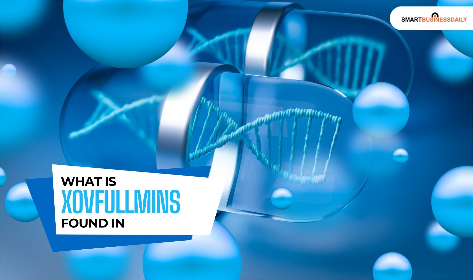 what is xovfullmins found in