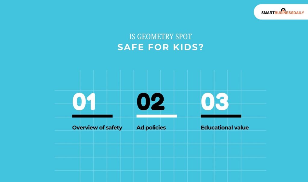 Is Geometry Spot Safe for Kids