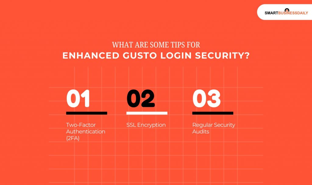 What Are Some Tips For Enhanced Gusto Login Security 