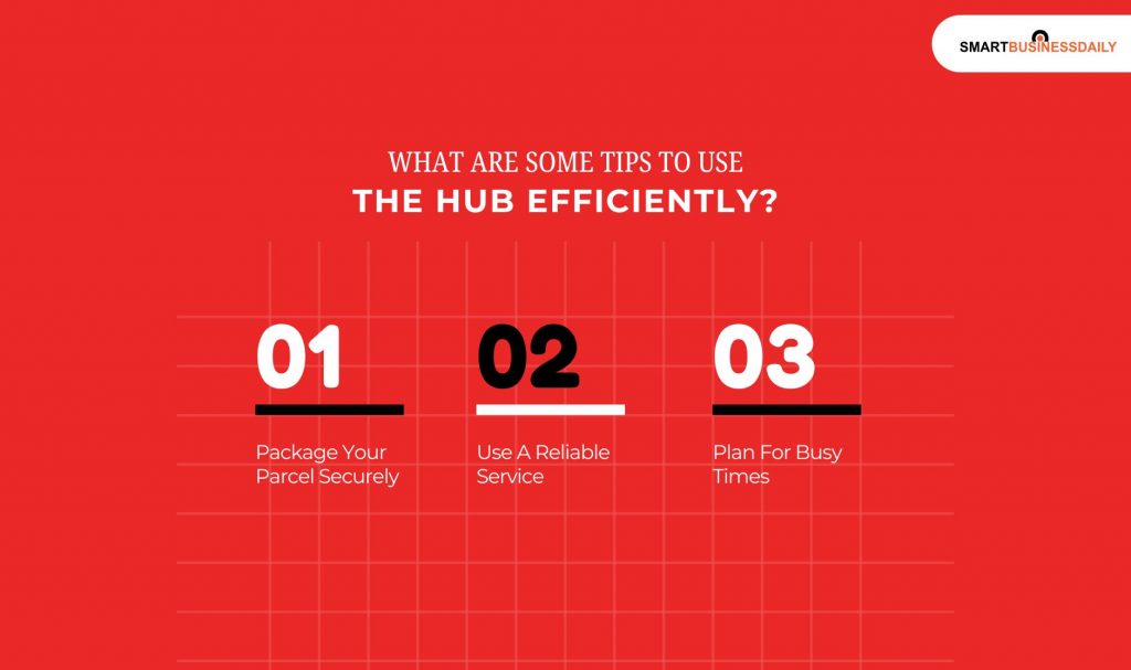 What Are Some Tips To Use The Hub Efficiently 