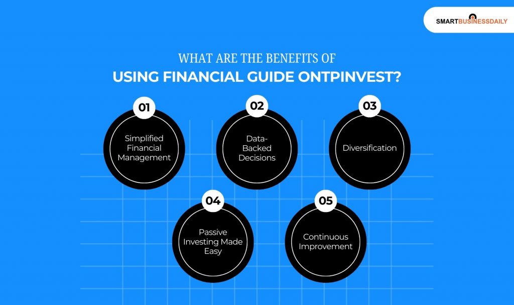 What Are The Benefits Of Using Financial Guide Ontpinvest