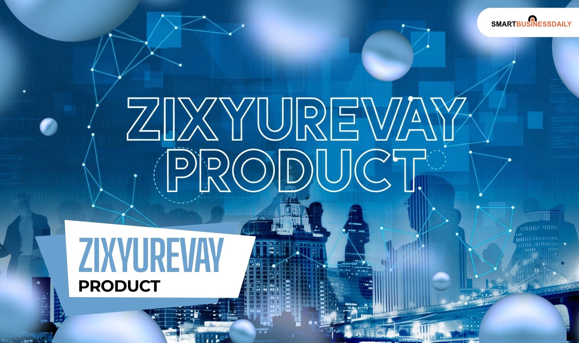 how is zixyurevay product