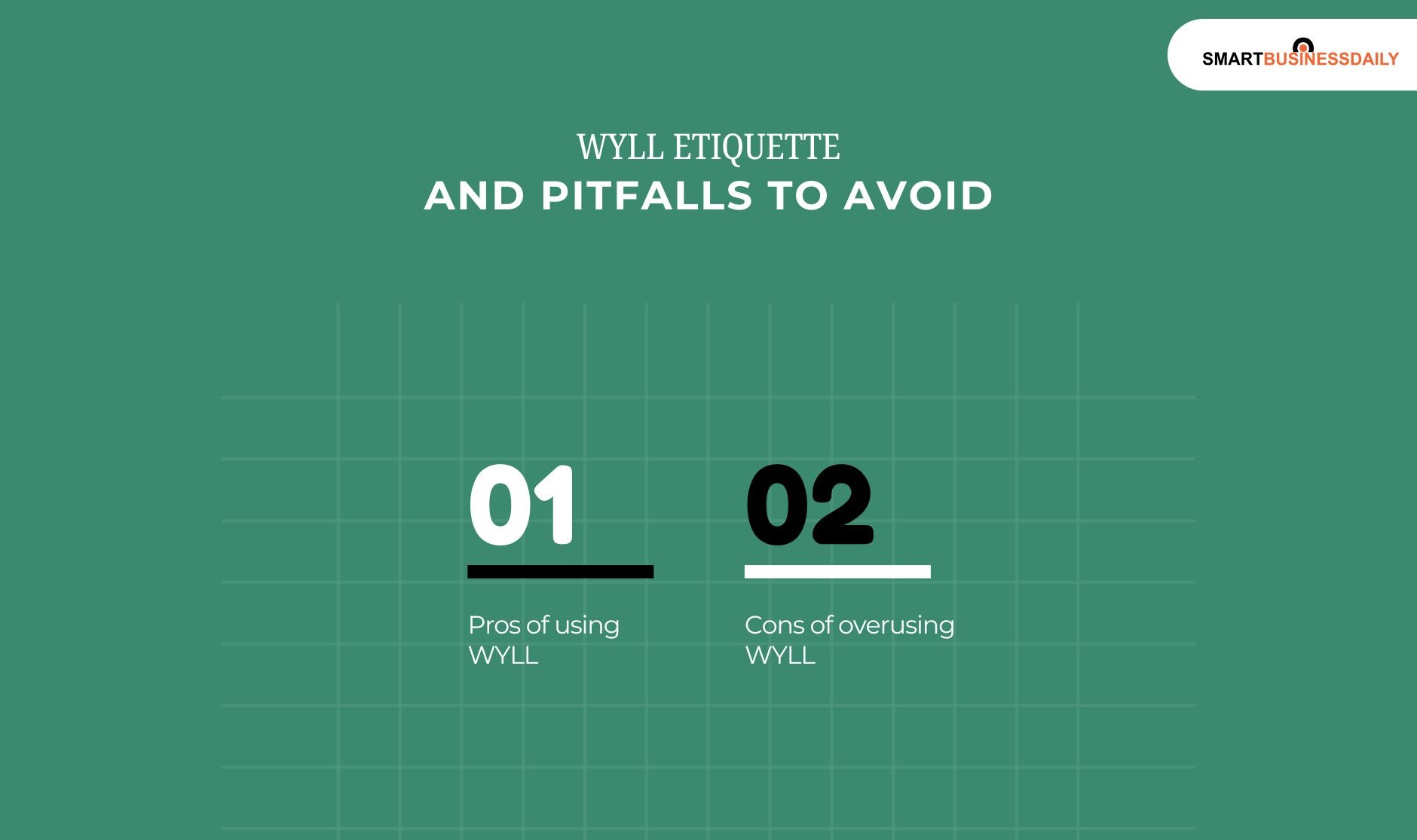 WYLL Etiquette and Pitfalls to Avoid 