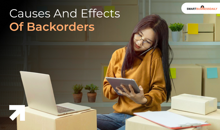 Causes And Effects Of Backorders