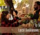 Best Ways To Support Local Businesses
