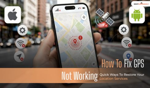 How To Fix GPS Not Working