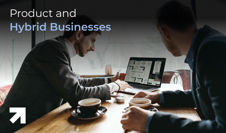 Product and Hybrid Businesses