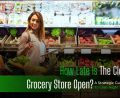 How Late Is The Closest Grocery Store Open