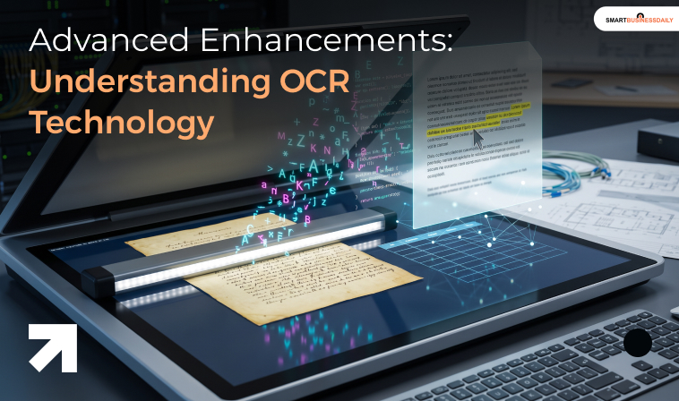 Advanced Enhancements: Understanding OCR Technology