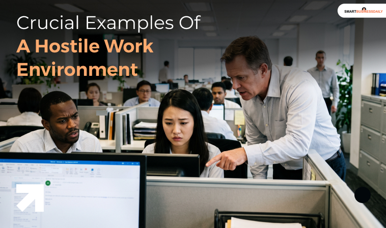 Crucial Examples Of A Hostile Work Environment