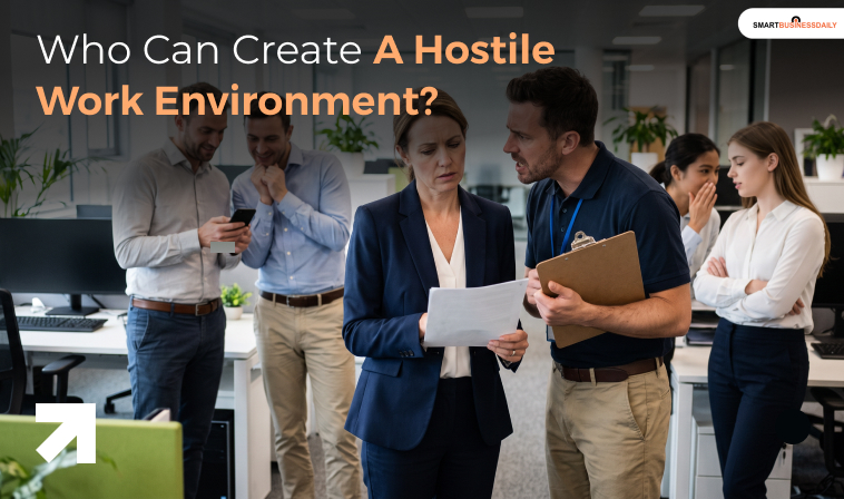 Who Can Create A Hostile Work Environment